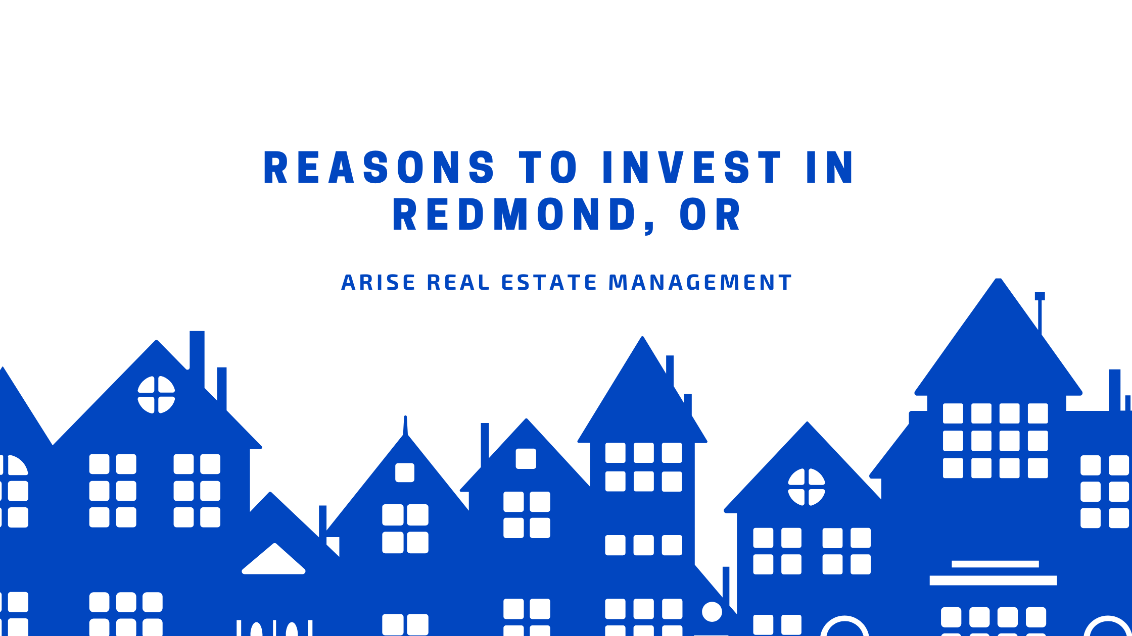 Reasons to Invest in Redmond OR